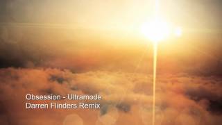 Obsession - Ultramode (Darren Flinders Remix)