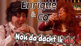 Enrique & Co - Nou da dacht ik nie | CARNAVAL 2026