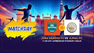 ⚽JUBA SANGHA FC 🆚  AJMAL FC | LIVE Football | DSA Senior Division | 12:00 PM
