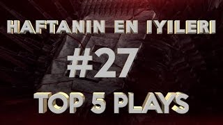 Wolfteam | Haftanın En İyileri #27