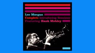 Lee Morgan Feat. Hank Mobley – Complete Introducing Sessions