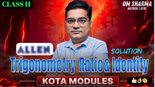 🔥🏆🚀TRITOGONOMETRY RATIO Kota Module Solution | Om Sharma sir | Pearson Author | IIT B | JEE Advanced