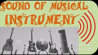 Sound | Musical Instrument | Suspense Alien Horn