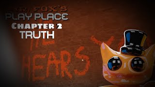 Mr. Fox's Playplace 2: Truth - Teaser