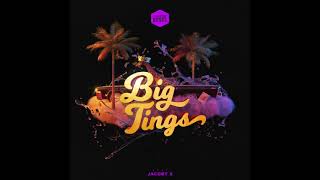 Big Tings feat. Jacoby X (clean)