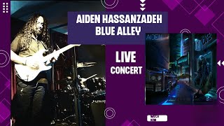 Aiden Hassanzadeh- Blue Alley ( Live )
