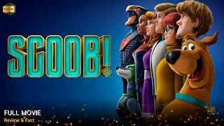 Scoob Full Movie In English | New Hollywood Movie | Review & Facts
