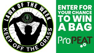 Enter Your LAWN To Be KOTG LAWN OF THE WEEK