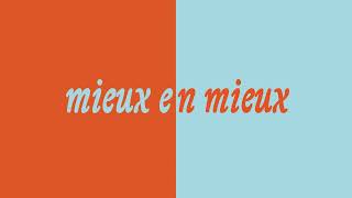 Marie-Flore -  Mieux en mieux (Official Audio)
