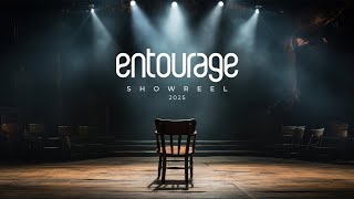 entourage Showreel 2025