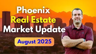 Phoenix Real Estate Market Update | August 2025 | Inventory, Interest Rates & Inflation Trends