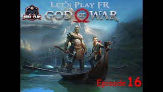 Atreus Est Mourant ! 😰 | God Of War PS4 | Épisode 16 | Born To Play | Let's Play FR