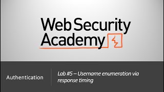 Authentication Vulnerabilities - Lab #5 Username enumeration via response timing | Long Version