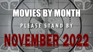 Movies by Month: Reviews - November 2022