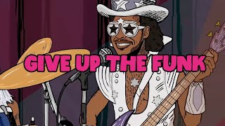 Maculate | Parliament Funkadelic - Give Up the Funk (N2N & James Patterson Edit)