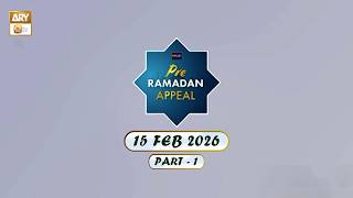 Ehsaas Telethon | Pre-Ramadan Appeal | 15 February 2026 - Part 1 | ARY Qtv