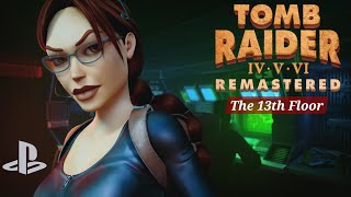 Tomb Raider V: Chronicles Remastered - PS5 | The 13th Floor - All Secrets