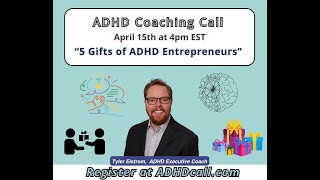 5 Gifts of ADHD Entrepreneurs