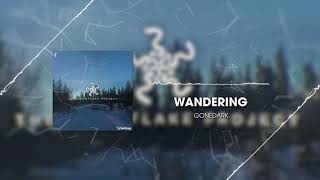gonedark - "Wandering" (Official Audio)
