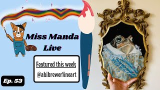 Miss Manda Live Episode 53