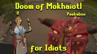 Doom of Mokhaiotl For Idiots OSRS