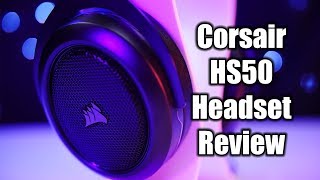 Corsair HS50 Gaming Headset Review - ANALOGous to Awesome