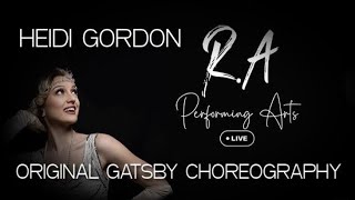 Heidi Gordon - Original Gatsby Choreography