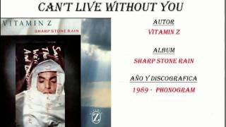 Vitamin Z - Can't Live Without You (1989)