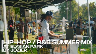 Hip-Hop, R&B, Afrobeats Summer Mix at Elysian Park | Kendrick, Drake, Usher, Beyonce | JOZIER