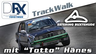 DRX 2017 - Estering - TrackWalk mit Thorsten Hänes