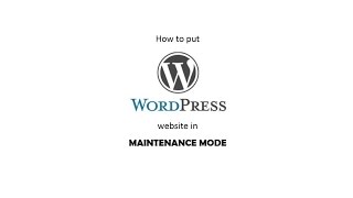 Demo: How to put a WordPress site on Maintenance mode using a plugin?