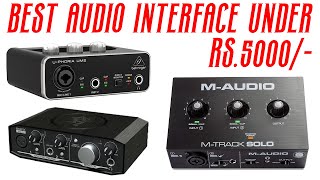 UNDER RS.5000/- AUDIO INTERFACE OR SOUND CARD
