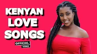 KENYAN LOVE SONGS & RNB'S | DJ SILVER FT ELANI, NYASHINSKI,SAUTI SOL,GILAD,VIVIAN,NIKITA, OTILE....