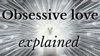 Obsessive love explained: why limerence exists