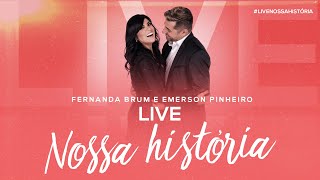 Fernanda Brum - LIVE | Nossa História #FiqueemCasa e Cante #Comigo