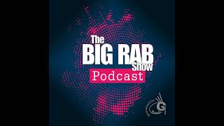 The Big Rab Show Podcast.  Episode 470.  Winter Storm Preview 2026