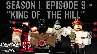REVIVE | Season 1 | Ep.9: “King Of The Hill ” {FULL EPISODE}