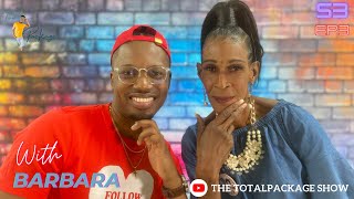S3:Ep3 - BARBARA shares why she is the real doll and her challenge forgiving PAMPUTTAE plus more!!
