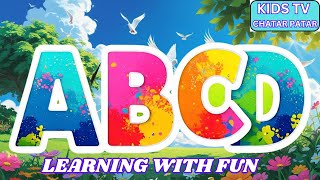 A B C D  Learning With Fun A B C D सीखो मजे से Kids TV Chatar Patar