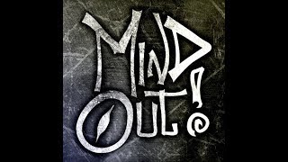 Mind Out! - Interview Flash - part. 2