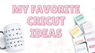 I Didn’t Expect These Cricut Projects to Turn Out Like This