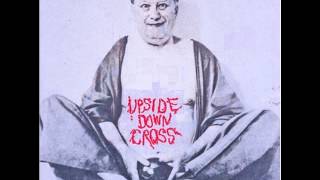 Upsidedown Cross - Upsidedown Cross