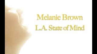 Mel B - "L A  State of Mind"