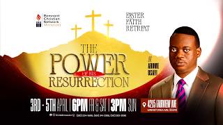 THE POWER OF HIS RESURRECTION || DAY 2|| DR AROME OSAYI || RCN MINNESOTA || 3RD APRIL 2026