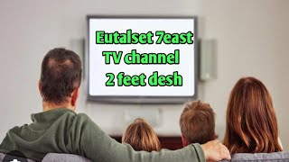 Eutalset 7east !! 2 feet desh satting!! @ free dth khaber.
