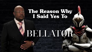 Why I said Yes To Bellator - Metaterra! 