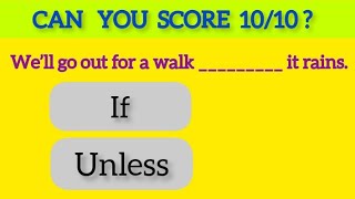 if or unless|| basic grammar quiz||English