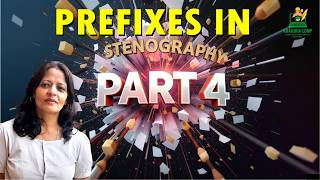 (73) Mastering Prefixes (Part-4) in Shorthand | Speed, Clarity & Professional Outline Formation