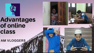 ADVANTAGES OF ONLINE CLASS |AM VLOGGERS|AYASH AND MARWAN|VLOG-16|11/9/2020.