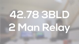 42.78 3BLD 2 Man Relay ft. Ishaan Agrawal
